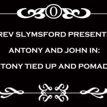 RevSlymsford: Antony's Pomade Hair Torture