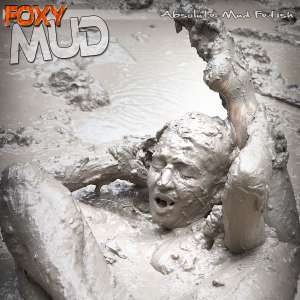 FOXY: Sexual fantasy in mud