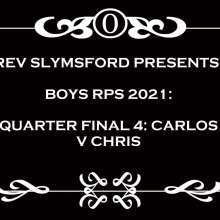 RevSlymsford: Boys' Strip Rock Paper Scissors Messy QF4: Carlos V Chris