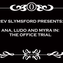 RevSlymsford: Messy Office: The Tribunal: Who Will Be Trashed?