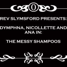 RevSlymsford: Messy Shampoos: Girls Compete For Their Choice