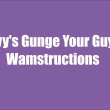 CandyCustard: Ivy's Gunge Your Guy Wamstructions