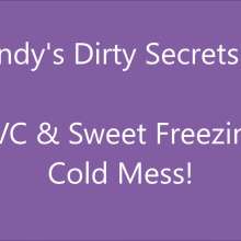 CandyCustard: Candy's Dirty Secrets E4 PVC Sweet Stuff (Freezing Cold!)