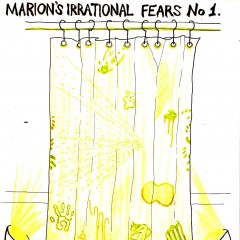Marion: This week: My Irrational Fears.