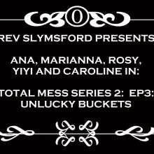 RevSlymsford: Total Mess Gameshow S2: Messy Game 2: The Mucky Buckets