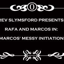 RevSlymsford: Rafa Initiates New Boy Marcos: Nude,