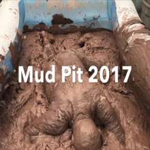 MuddyMcMudd: Mud Pit 2017