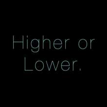 TheGungeKing: Higher or Lower