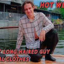 Wet Live Team: Hot Wet Long Haired Guy in Casual Clothes!  Full Immersion