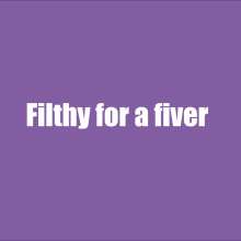 CandyCustard: Filthy For A Fiver
