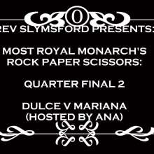 RevSlymsford: Monarch's Messy Strip Rps Trnt: Qf 2: Dulce V Mariana