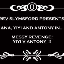 RevSlymsford: Yiyi + Antony Rps: Yiyi Faces The Tank +  Pies N Slime