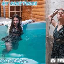 Wet Live Team: Wet My Pantyhose in the Pool and in the Shower