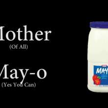 bigredk9: Mother Mayo